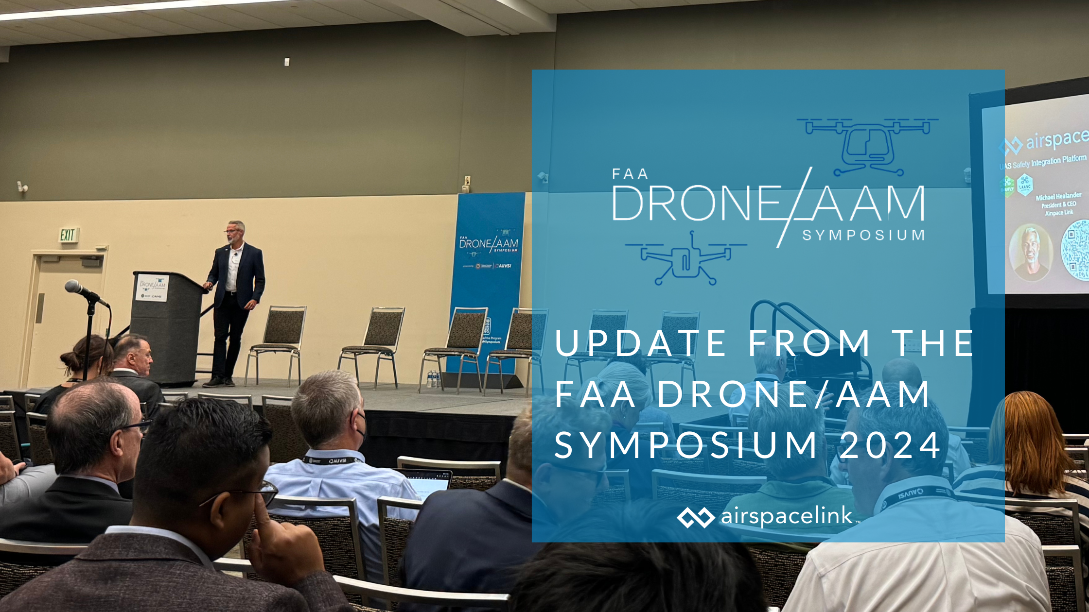 Update from the FAA Drone/AAM Symposium 2024